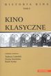 Historia kina. Tom 2. Kino klasyczne