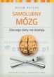 Samolubny mózg Dlaczego diety nie działają