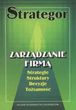 Zarządzanie firmą. Strategie, struktury, decyzje, tożsamość