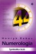 Numerologia. Symbolika liczb Numerologia. Symbolika liczb