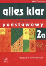 Alles klar 2A Podręcznik z ćwiczeniami zakres podstawowy Wydanie zmienione + CD