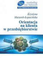 Orientacja na klienta w przedsiębiorstwie