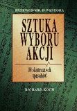 Sztuka wyboru akcji. Dziesięć skutecznych sposobów