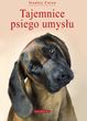 TAJEMNICE PSIEGO UMYSłU