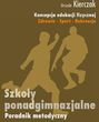 Koncepcja wychowania fizycznego dla wszystkich etapów edukacji zdrowie-Sport-Rekreacja. - Urszula Kierczak - zaufało nam już kilkaset tysięcy kl