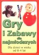 Gry i zabawy dla najmłodszych od 0-4 lat