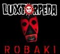 Luxtorpeda - Luxtorpeda - Robaki