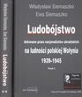 Ludobójstwo dokonane przez nacjonalistów ukraińskich na ludności polskiej Wołynia t. 1 / 2