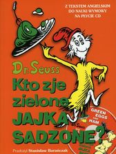 Kto zje zielone jajka sadzone?