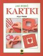 Jak robić kartki