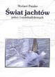 Świat jachtów jedno- i wielokadłubowych