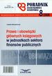 Prawa i obowiązki głównych księgowych w jednostkach sektora finansów publicznych - Motowilczuk Izabela