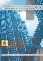 Autodesk Architectural Desktop 3.3. Odsłona pierwsza