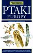 Ptaki Europy Przewodnik