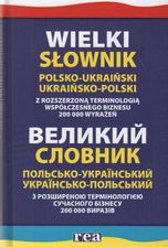 Wielki słownik polsko-ukraiński ukraińsko-polski