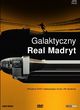 Galaktyczny Real Madryt (DVD)