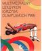 Multimedialny Leksykon Igrzysk Olimpijskich PWN