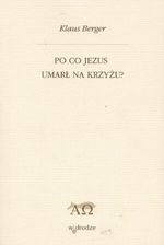 Po co Jezus umarł na krzyżu?