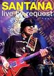 Santana:Live By Request (DVD)
