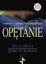 Opętanie. Powieść o czasach ostatecznych