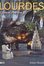 Lourdes z Janem Pawłem II