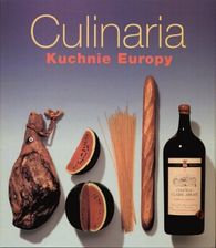 Culinaria. Kuchnie Europy