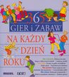 365 Gier i zabaw na każdy dzień roku