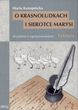 O Krasnoludkach i sierotce Marysi. Wydanie z opracowaniem