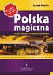 POLSKA MAGICZNA PRZEWODNIK PO MIEJSCACH MOCY