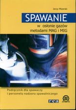 Spawanie w osłonie gazów metodami MAG i MIG