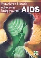 Prawdziwa historia człowieka który pokonał aids