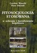 Fitosocjologia stosowana w ochronie i kształtowaniu krajobrazu