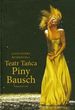 Teatr Tańca Piny Bausch