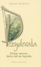 Dezyderata. Dzieje utworu, który stał się legendą