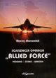 "Sojusznicza operacja ""Allied Force"". Przebieg - ocena - wnioski"