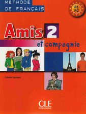 Amis et compagnie 2 Podręcznik A1