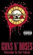 Guns N' Roses - Welcome To The Videos