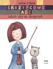 Antoni Cofalik. Skrzypcowe ABC szkoła gry na skrzypcach.