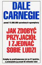 Jak zdobyć przyjaciół i zjednać sobie ludzi