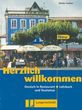 Herzlich willkommen Neu. Deutsch in Restaurant und Tourismus. Podręcznik