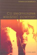 Co siedmiolatek wiedzieć powinien