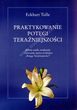 Praktykowanie potęgi teraźniejszości