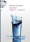 Punkt przełomowy O małych przyczynach wielkich zmian