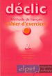 Declic 2 ćwiczenia+CD