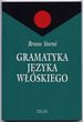 Gramatyka języka włoskiego - Bruno Storni