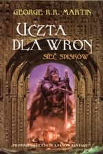 Uczta dla wron cz.2 Sieć spiskowców
