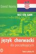 Język chorwacki dla początkujących (podręcznik + 2CD)