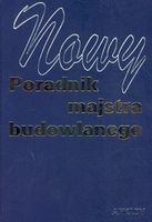 Nowy poradnik majstra budowlanego