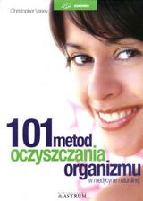 101 metod oczyszczania organizmu