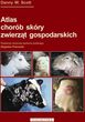 Atlas chorób skóry zwierząt gospodarskich